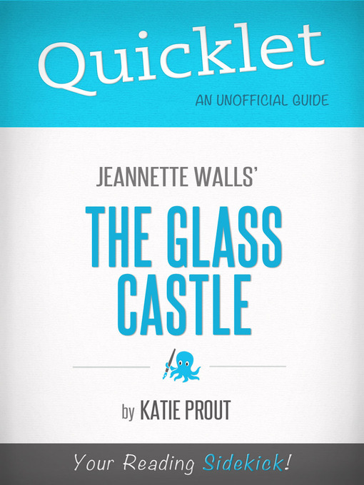 Title details for Quicklet on Jeannette Walls' the Glass Castle by Katie Prout - Available
